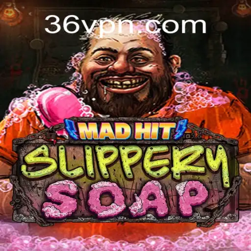 Discover MadHitSlipperySoap: The Ultimate Soap-Themed Slot Experience on 36N.COM