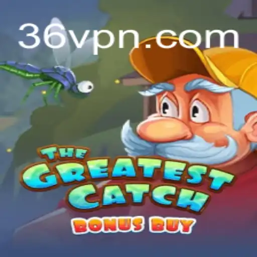 Discover TheGreatestCatchBonusBuy: A Thrilling Online Slot Experience on 36N.COM Platform