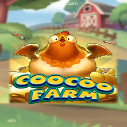 Discover the Thrills of CooCooFarm: A Game Changer on the 36N.COM Platform