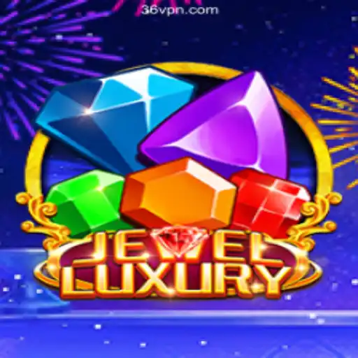 Discover JewelLuxury: A Premier Game on 36N.COM Platform - Online Slots Brasil #1